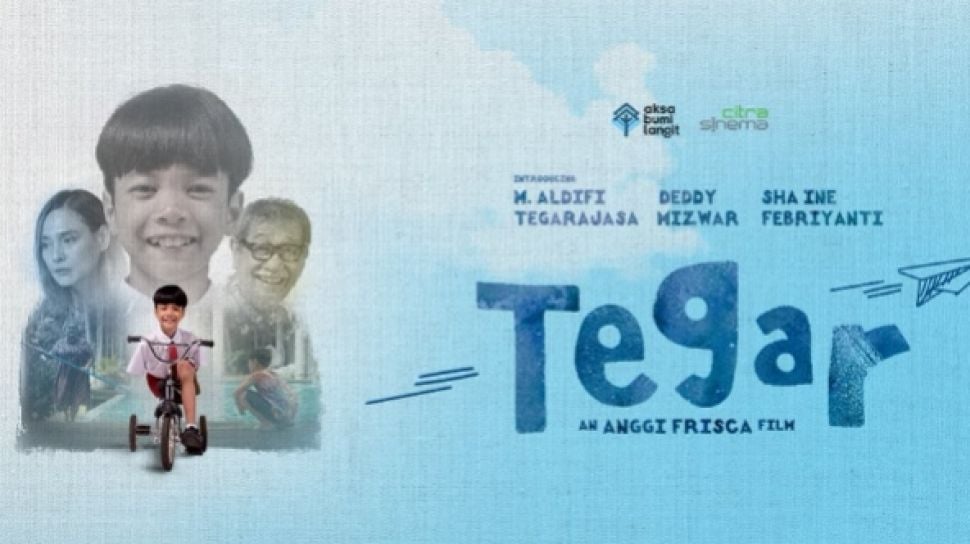 Tegar salah satu film terbaik yang dibintangi Sha Ine Febriyanti